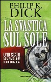 La svastica sul sole libro