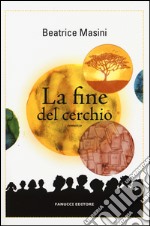 La fine del cerchio libro