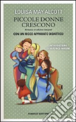 Piccole donne crescono. Ediz. integrale libro