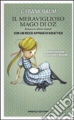 Il meraviglioso Mago di Oz. Ediz. integrale libro