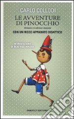 Le avventure di Pinocchio. Ediz. integrale libro