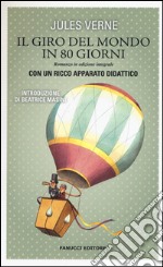 Il giro del mondo in 80 giorni. Vecchia ediz.. Ediz. integrale libro