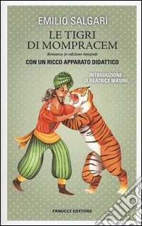 Le tigri di Mompracem. Ediz. integrale