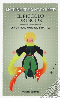 Il Piccolo Principe. Ediz. integrale
