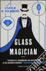 Glass magician libro