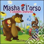 Il coniglietto smemorato. Masha e l'Orso. Ediz. illustrata libro