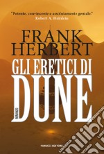 Gli eretici di Dune. Il ciclo di Dune. Vol. 5 libro