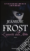 L'oscurità della notte libro di Frost Jeaniene