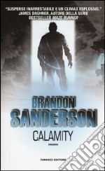 Calamity. Gli Eliminatori. Vol. 3 libro