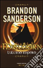 Mistborn. L'ultimo impero. Vol. 1 libro