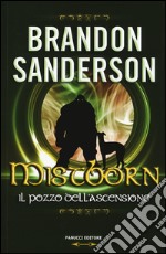 Mistborn. Il pozzo dell'ascensione. Vol. 2 libro