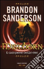 Mistborn. Il campione delle ere. Vol. 3