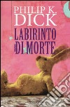 Labirinto di morte libro