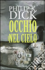 L'occhio nel cielo libro