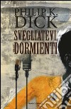 Svegliatevi, dormienti libro