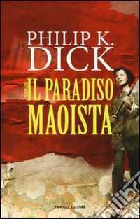Il paradiso maoista libro
