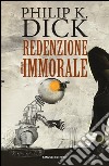 Redenzione immorale libro