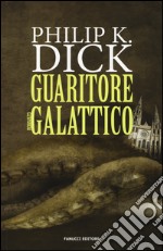 Guaritore galattico libro