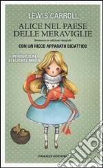 Alice nel paese delle meraviglie. Ediz. integrale. Con gadget libro