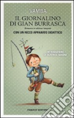 Il giornalino di Gian Burrasca. Ediz. integrale. Con gadget libro