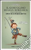 Il giornalino di Gian Burrasca. Ediz. integrale. Con gadget libro