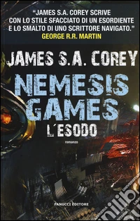 L'esodo. Nemesis games