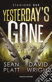 Yesterday's gone. Seconda stagione. Episodio 3 e 4
