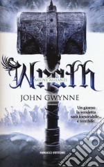 Wrath. Nuove alleanze. Vol. 4 libro