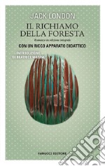 Il richiamo della foresta. Ediz. integrale libro