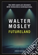 Futureland libro