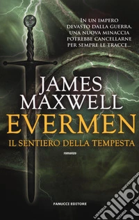 Il sentiero della tempesta. Evermen