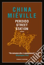 Perdido Street Station libro