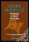 Perdido Street Station libro