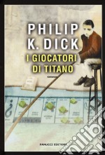 I giocatori di Titano libro