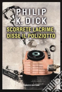 Scorrete lacrime, disse il poliziotto libro