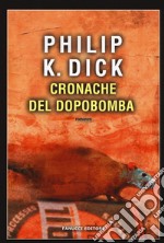 Cronache del dopobomba libro