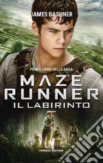 Il labirinto. Maze Runner. Vecchia ediz.. Vol. 1 libro