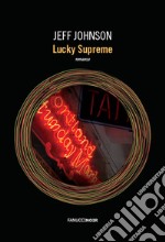 Lucky supreme. Darby Holland. Vol. 1