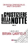 Il giustiziere della notte. Death wish libro