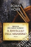 Il risveglio dell'assassino. Trilogia dell'uomo ambrato. Vol. 1 libro