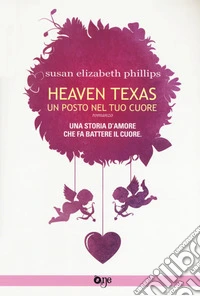 Heaven Texas. Un posto nel tuo cuore