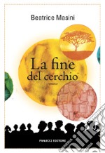 La fine del cerchio libro