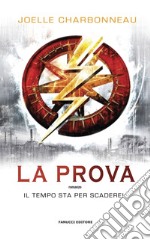 La prova. The Testing. Vol. 1 libro