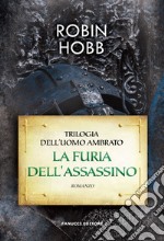 La furia dell'assassino. Trilogia dell'uomo ambrato. Vol. 2