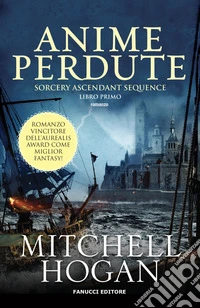 Anime perdute. Sorcery ascendant sequence. Vol. 1