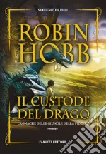 Il custode del drago. Cronache delle giungle della pioggia. Vol. 1 libro