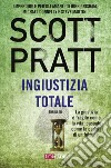 Ingiustizia totale libro