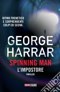 L'impostore. Spinning man