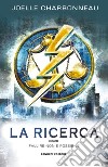 La ricerca. The Testing. Vol. 2 libro