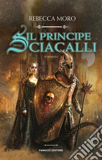 Il principe degli sciacalli libro